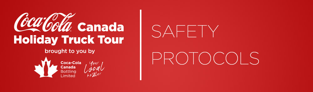 Canada Holiday Truck Tour Covid Safety Protocols